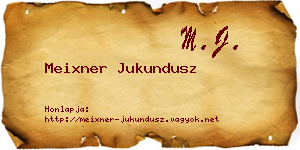Meixner Jukundusz névjegykártya